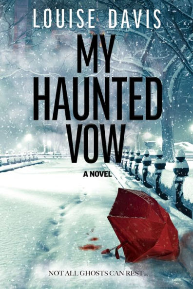 My Haunted Vow: A Novel