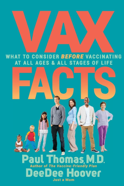 Vax Facts: What to Consider Before Vaccinating at All Ages & Stages of Life
