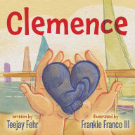 Title: Clemence, Author: Teejay Fehr