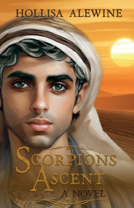 Free a ebooks download Scorpions Ascent: A Novel 9781636986012