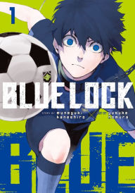 Title: Blue Lock, Volume 1, Author: Muneyuki Kaneshiro