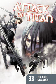 Title: Attack on Titan, Volume 33, Author: Hajime Isayama