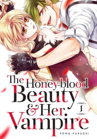 Title: The Honey-blood Beauty & Her Vampire 1, Author: Toma Fuyuori
