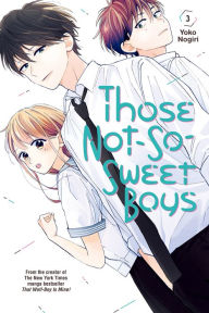 Title: Those Not-So-Sweet Boys 3, Author: Yoko Nogiri