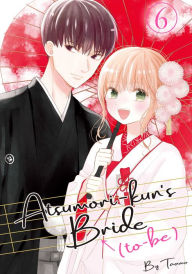 Title: Atsumori-kun's Bride-to-Be, Volume 6, Author: Taamo