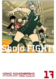 Title: Shojo Fight, Volume 17, Author: Yoko Nihonbashi