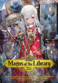 Title: Magus of the Library, Volume 5, Author: Mitsu Izumi