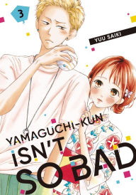 Title: Yamaguchi-kun Isn't So Bad 3, Author: Yuu Saiki