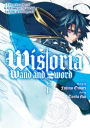 Wistoria: Wand and Sword 1