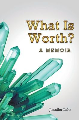 What is Worth?: A Memoir