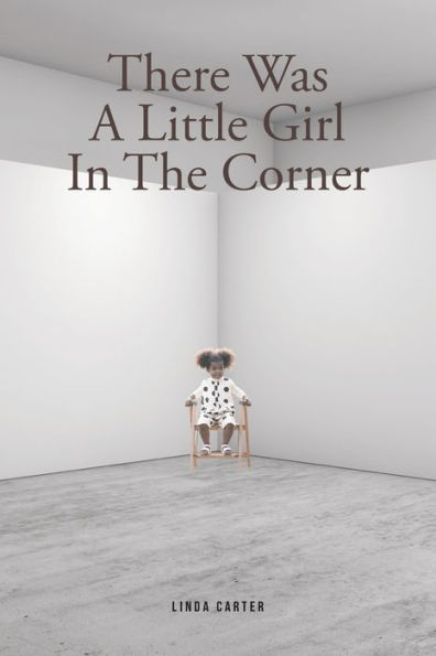 There Was A Little Girl The Corner
