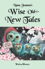 Nana Joanna's Wise New Tales