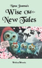 Nana Joanna's Wise New Tales