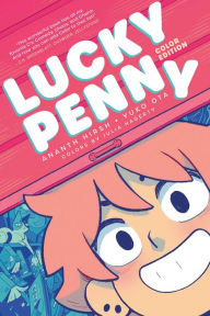 Rapidshare ebook download links Lucky Penny: Color Edition 9781637150399  by Ananth Hirsh, Yuko Ota, Julia Hagerty (English literature)