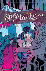 Title: Spectacle Vol. 5, Author: Ro Salarian