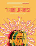Alternative view 1 of Turning Japanese: Expanded Edition