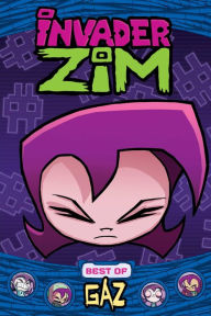 Title: Invader Zim: Best of Gaz, Author: Jhonen Vasquez