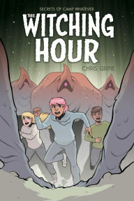 Free ebooks to download on kindle Secrets of Camp Whatever Vol. 3: The Witching Hour by Chris Grine