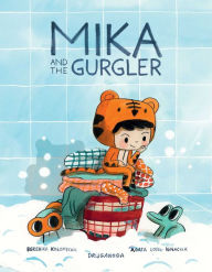 Title: Mika and the Gurgler, Author: Agata Loth-Ignaciuk