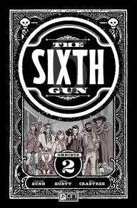 Free downloadable french audio books The Sixth Gun Omnibus Vol. 2 (English Edition) by Cullen Bunn, Brian Hurtt, Tyler Crook, Mike Norton 9781637152935