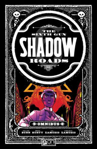 Free download ebook for android The Sixth Gun: Shadow Roads Omnibus in English CHM ePub