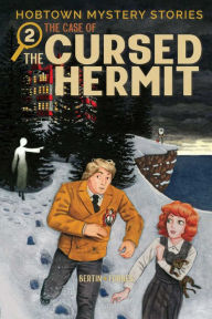 Title: Hobtown Mystery Stories Vol. 2: The Cursed Hermit, Author: Kris Bertin