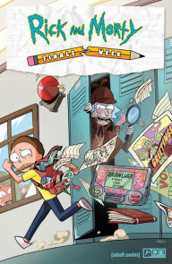 Read a book online for free no download Rick and Morty: Finals Week in English by Daniel Kibblesmith, Christof Bogacs, Jake Black, James Asmus, Jim Festante 9781637156230 