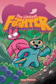 Title: The Littlest Fighter, Author: Joey Weiser