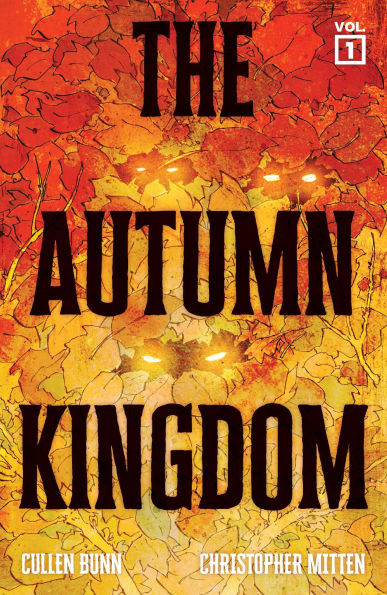 The Autumn Kingdom Vol. 1: Through the Blight