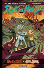 Rick and Morty: Deluxe Double Feature Vol. 1: Deluxe Double Feature Vol. 1