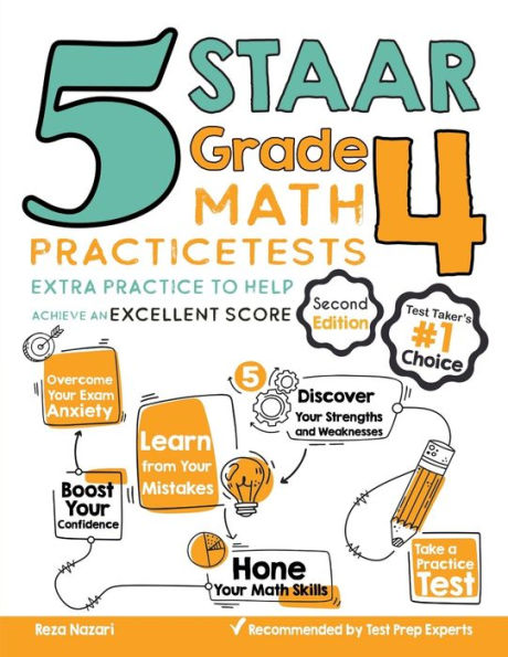 5 STAAR Grade 4 Math Practice Tests: Extra Practice to Help Achieve an Excellent Score