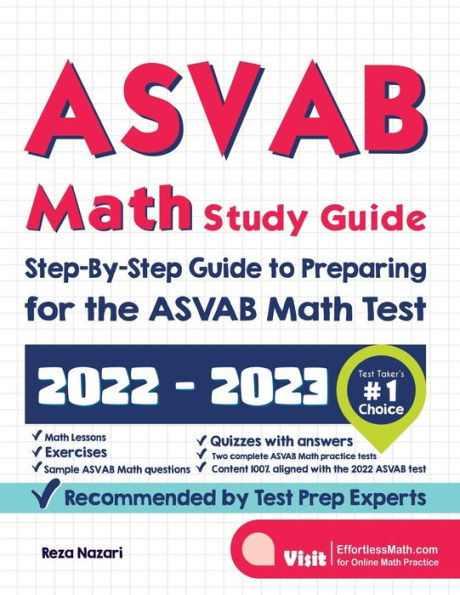 ASVAB Math Study Guide: Step-By-Step Guide to Preparing for the ASVAB Math Test