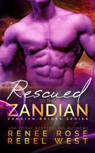 Title: Rescued by the Zandian, Author: Renee Rose