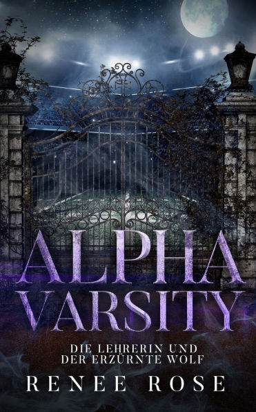 Alpha Varsity - Die Lehrerin und der erzï¿½rnte Wolf