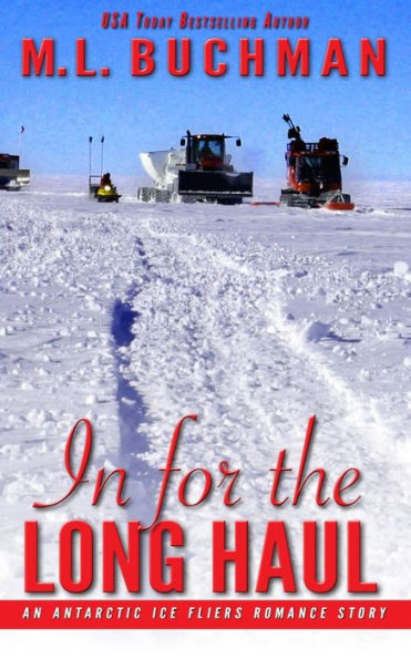 for the Long Haul: an Antarctic Ice Fliers romance story