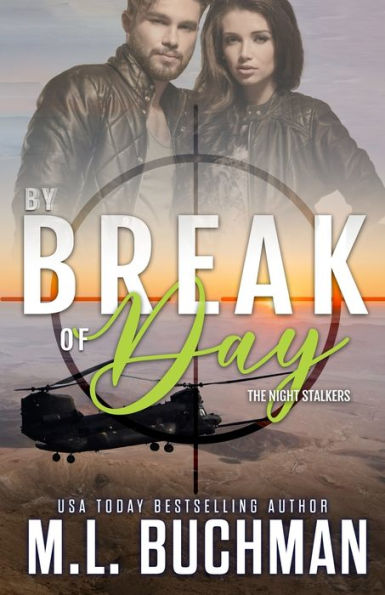 By Break of Day: a military romantic suspense