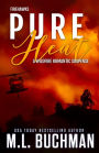 Pure Heat: a wildfire firefighter romantic suspense