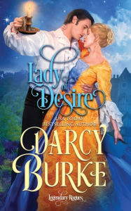 Title: Lady of Desire, Author: Darcy Burke