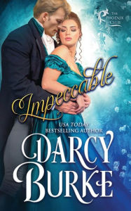 Title: Impeccable, Author: Darcy Burke