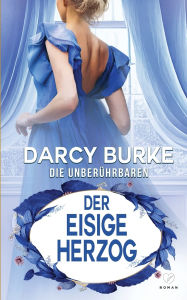 Title: Der eisige Herzog, Author: Darcy Burke