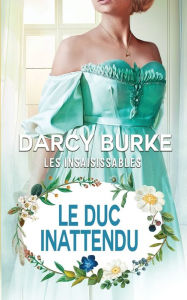 Title: Le Duc Inattendu, Author: Darcy Burke