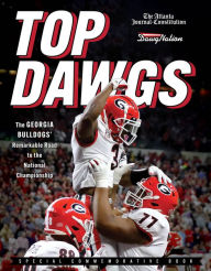 Audio books download free online Top Dawgs: The Georgia Bulldogs' Remarkable Road to the National Championship 9781637270806 (English Edition)