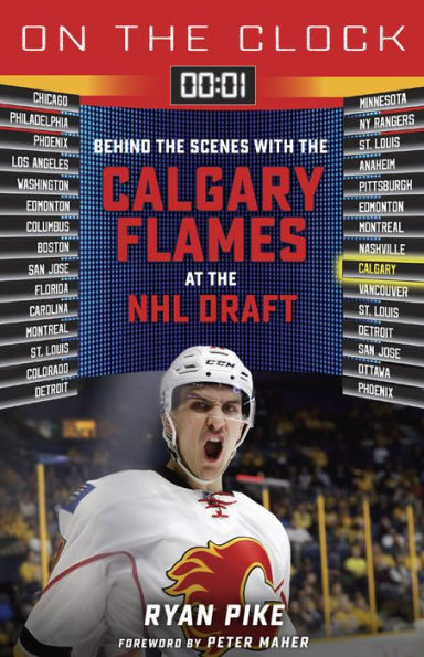 On the Clock: Calgary Flames: Behind Scenes with Flames at NHL Draft