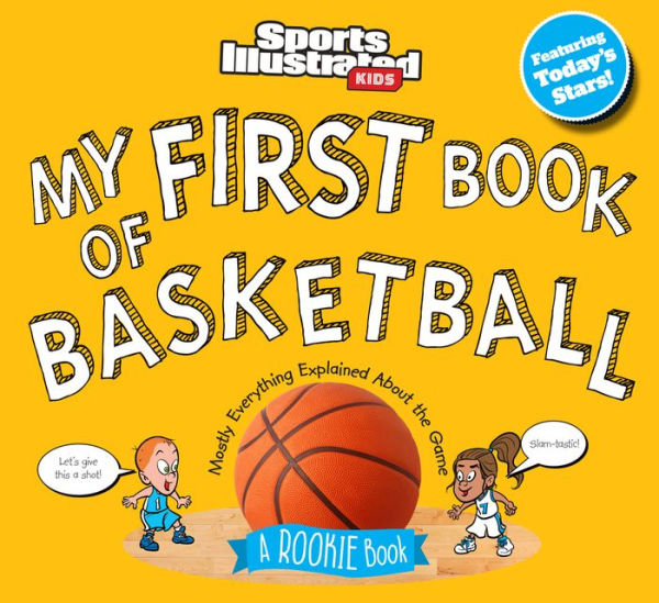 My First Book of Basketball: A Rookie