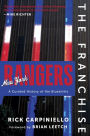 The Franchise: New York Rangers: A Curated History of the Blueshirts