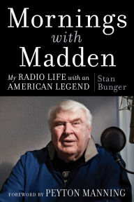 Title: Mornings With Madden, Author: Stan Bunger