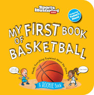 Title: My First Book of Basketball (Board Book), Author: Sports Illustrated Kids