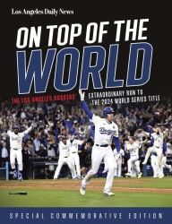 Pdf ebooks download torrent On Top of the World: The Los Angeles Dodgers' Extraordinary Run to the 2024 World Series Title 9781637278444 in English