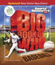 Title: Big Book of WHO Baseball, Author: Sports Illustrated Kids