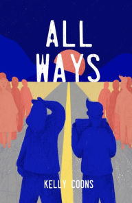 Title: All Ways, Author: Kelly Coons